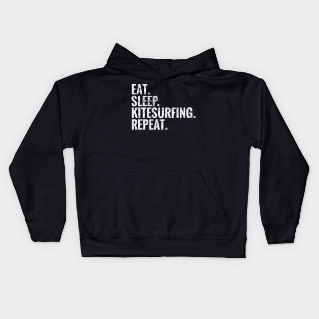 Eat Sleep Kitesurfing Repeat Kids Hoodie by TeeLogic